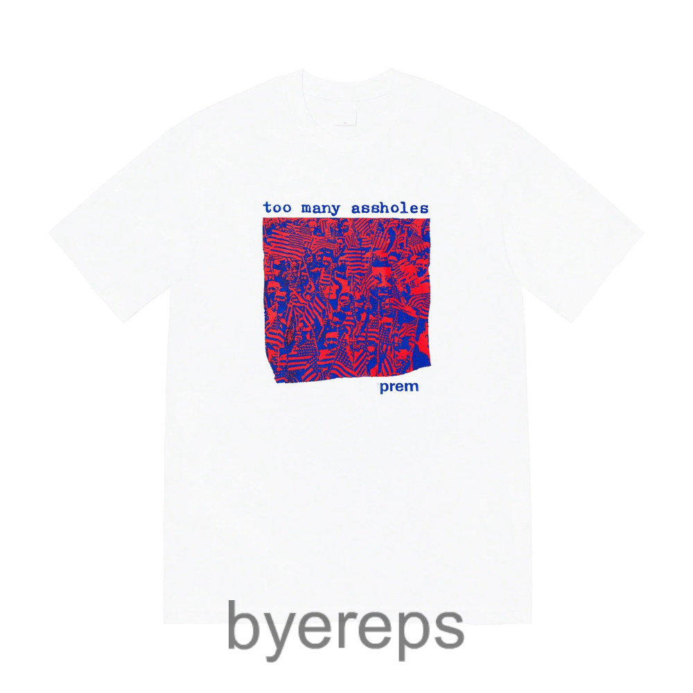 Supreme 22SS Too Many Assholes Tee