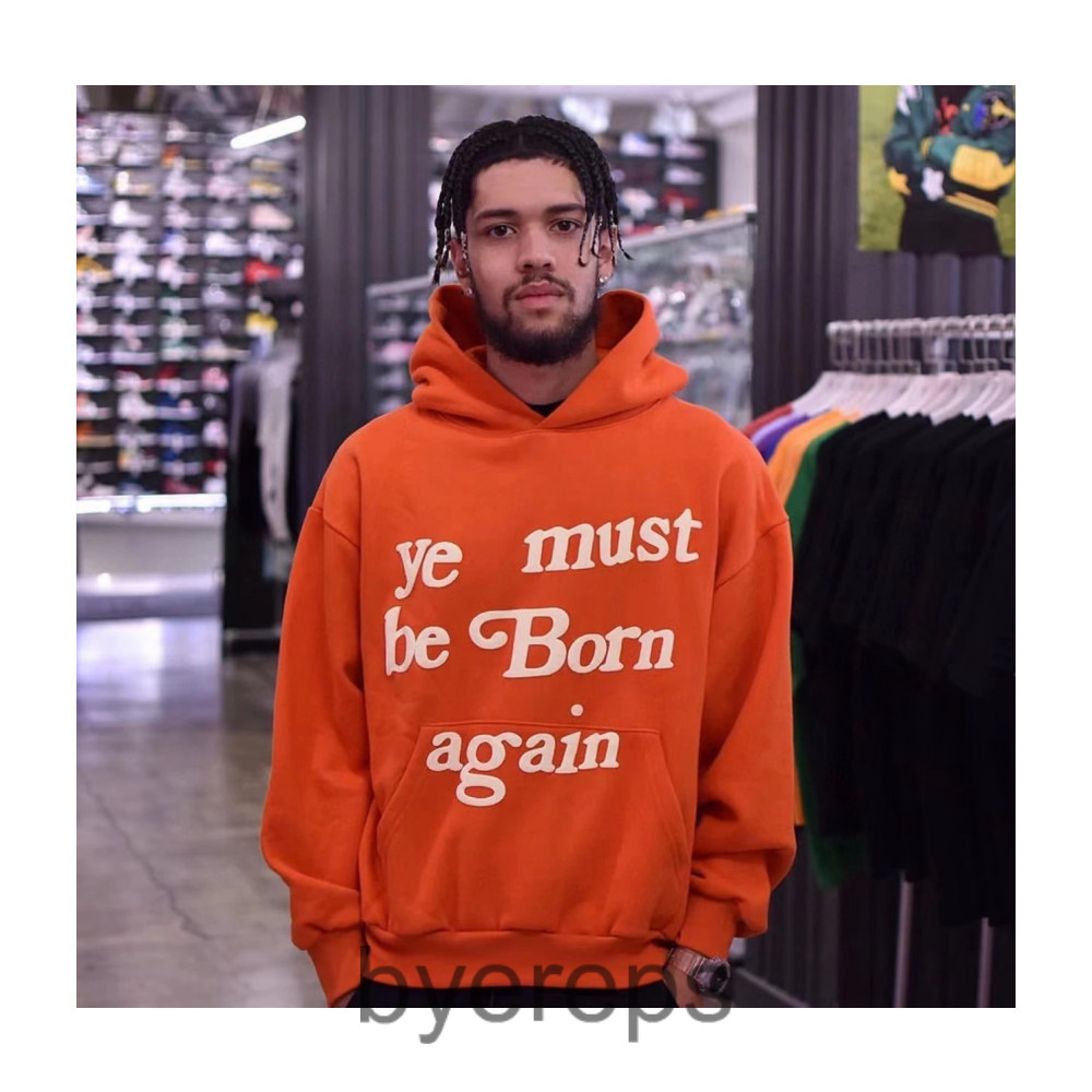 Ye must be born hoodie ( tons more )